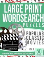 Large Print Wordsearches Puzzles Popular Classic Movies V.2