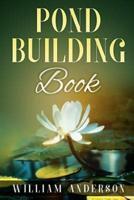 Pond Building Book