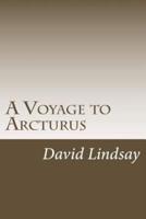 A Voyage to Arcturus