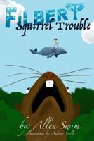 Squirrel Trouble
