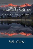 Hunt-U.S. Marshal Vol 30