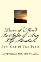 Peace of Mind in Spite of Life Situations