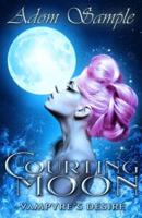 Courting Moon