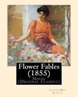 Flower Fables (1855). By