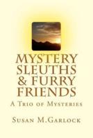 Mystery Sleuths & Furry Friends