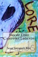 Swamp Lore Campfire Legends