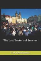 The Last Buskers of Summer