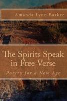 The Spirits Speak in Free Verse