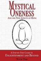 Mystical Oneness and the Nine Aspects of Being