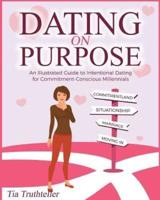 Dating on Purpose