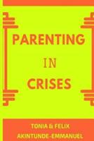 Parenting in Crises