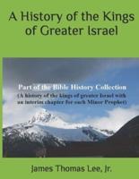 A History of the Kings of Greater Israel
