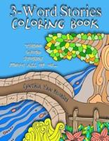 3-Word Stories Coloring Book (Three Word Story Adult Coloring Book)