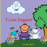 I Love Doggies! (Boy Version)