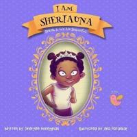 I am Sheriauna