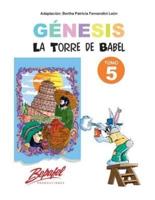 Génesis-La Torre De Babel-Tomo 5