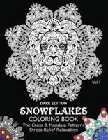 Snowflake Coloring Book Dark Edition Vol.1