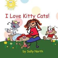 I Love Kitty Cats! (Girl Version)