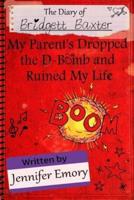 The Diary of Bridgett Baxter