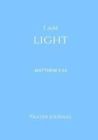 I Am Light Prayer Journal