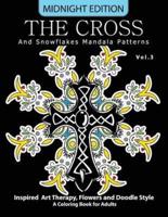 The Cross and Snowflake Mandala Patterns Midnight Edition Vol.3