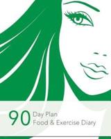 90 Day Plan, Food & Exercise Diary