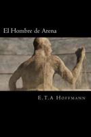 El Hombre De Arena (Spanish Editon)