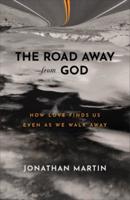 The Road Away from God