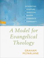 A Model for Evangelical Theology