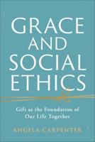 Grace and Social Ethics