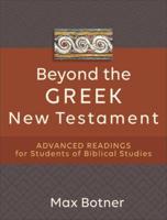 Beyond the Greek New Testament