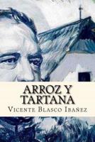 Arroz Y Tartana (Spanish Edition)