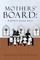The Mothers' Board