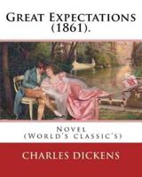 Great Expectations (1861). By
