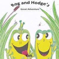 Bog and Hodge's Great Adventure
