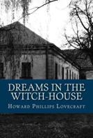 Dreams in the Witch-House