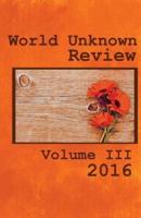 World Unknown Review Volume III