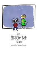 The Big Boom Bap Theory