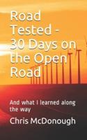 Road Tested - 30 Days on the Open Road