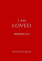 I Am Loved Prayer Journal