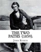 The Two Paths (1859). By
