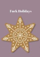 Fuck Holidays