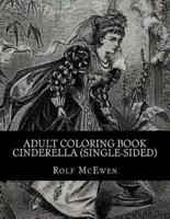 Adult Coloring Book - Cinderella (Single-Sided)
