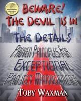 Beware! The Devil Is In The Details