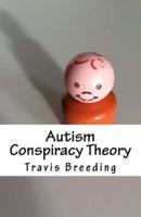 Autism Conspiracy Theory