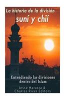 La Historia De La División Suní Y Chií