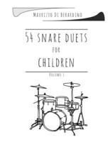 54 Snare Duets for Children - Volume 1