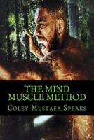 The Mind Muscle Method