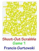 Shoot-Out Scrabble Game 1