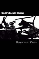 Smith's Each of Illusion